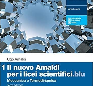 Il nuovo Amaldi per i licei scientifici Blu - vol. 1 Online