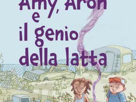 Amy, Aron e il genio della latta Online