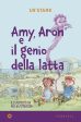 Amy, Aron e il genio della latta Online