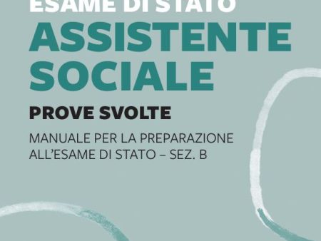 Esame di Stato Assistente Sociale - Prove Svolte Online