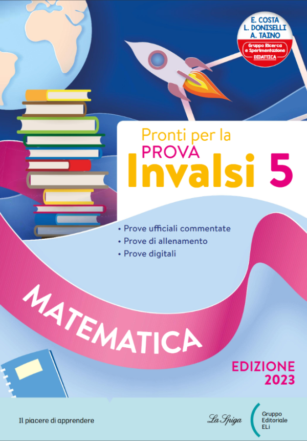 Pronti per la prova INVALSI - Matematica classe 5 - ed. 2023 Supply