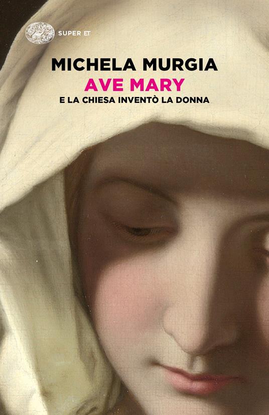 Ave Mary - E la chiesa inventò la donna on Sale