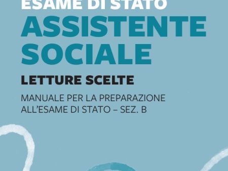 Esame di Stato Assistente Sociale - Letture Scelte Supply