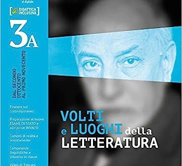 Volti e luoghi della letteratura - vol 3A Online Hot Sale