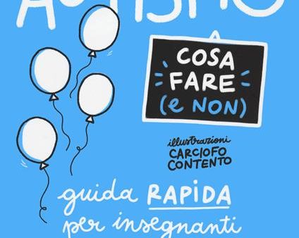 Autismo - Cosa fare (e non) - Scuola primaria on Sale