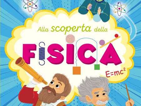 Alla scoperta della fisica 4-5 For Discount