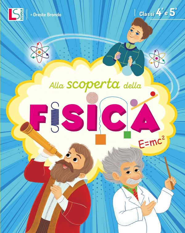 Alla scoperta della fisica 4-5 For Discount