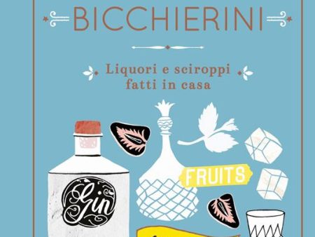 Bicchierini - Liquori e sciroppi fatti in casa Cheap