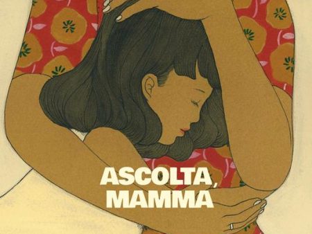 Ascolta, mamma Hot on Sale