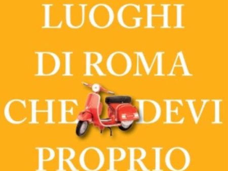 111 luoghi di Roma che devi proprio scoprire Supply