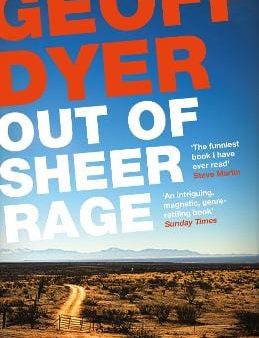 Geoff Dyer: Out of Sheer Rage [2015] paperback Online now