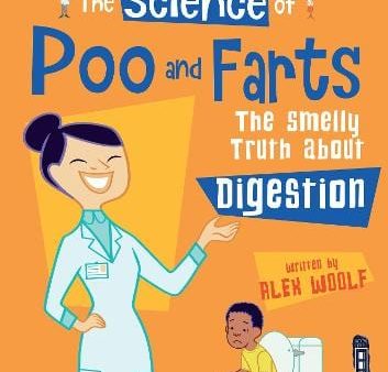 Alex Woolf: The Science Of Poo & Farts [2018] paperback Cheap