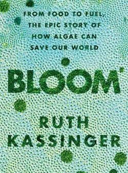 Ruth Kassinger: Bloom [2019] hardback For Cheap