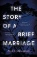 Anuk Arudpragasam: The Story of a Brief Marriage [2017] paperback For Discount