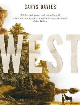 Carys Davies: West [2018] hardback Supply