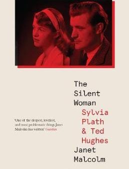 Sylvia Plath: The Silent Woman [2020] paperback on Sale