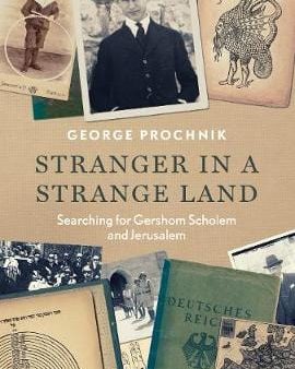 George Prochnik: Stranger in a Strange Land [2017] hardback Cheap