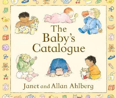 Allan Ahlberg: The Baby s Catalogue [2005] Discount