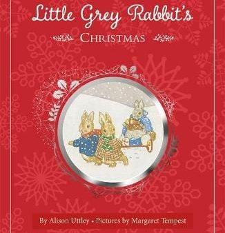 Alison Uttley: Little Grey Rabbit s Christmas [2016] hardback For Sale