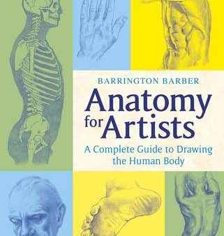 Barrington Barber: Barrington Barber Anantomy for Artists [2015] paperback Discount