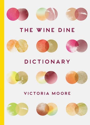 Victoria Moore: The Wine Dine Dictionary [2017] hardback For Sale