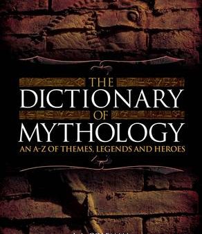 J A Coleman: The Dictionary of Mythology [2015] hardback Online