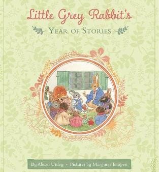 Alison Uttley: Little Grey Rabbit s Year of Stories [2015] hardback Sale